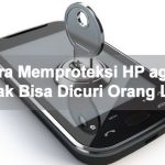 Cara Mengamankan Smartphone